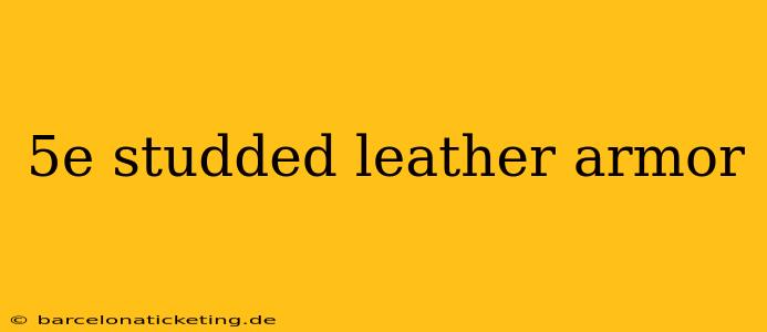 5e studded leather armor