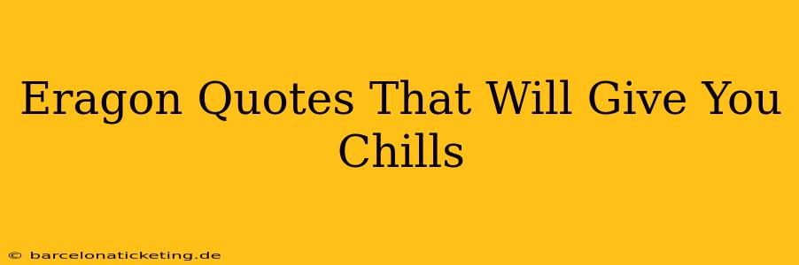 Eragon Quotes That Will Give You Chills