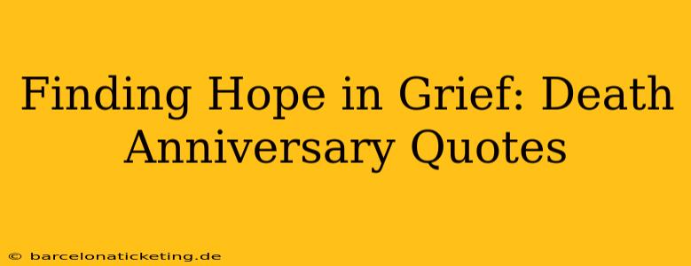 Finding Hope in Grief: Death Anniversary Quotes