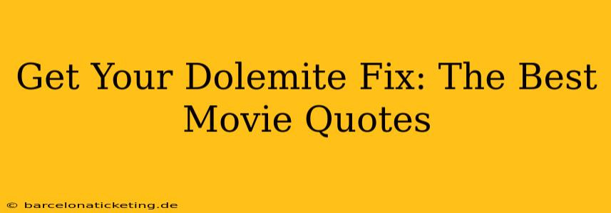 Get Your Dolemite Fix: The Best Movie Quotes