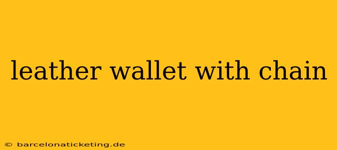 leather wallet with chain