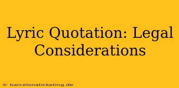 Lyric Quotation: Legal Considerations