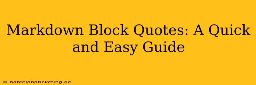 Markdown Block Quotes: A Quick and Easy Guide