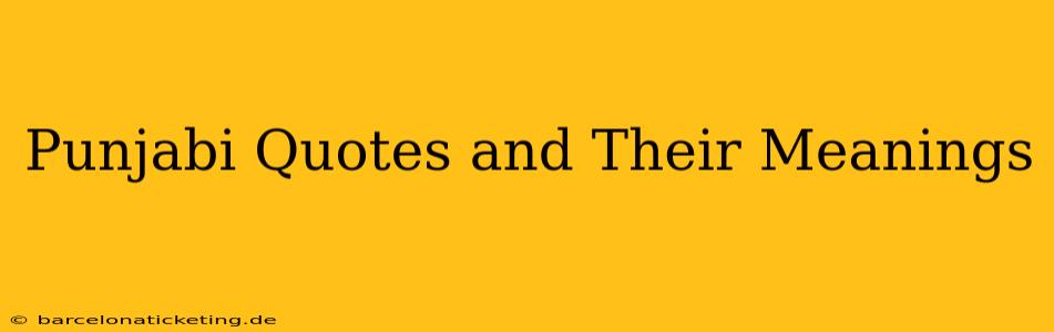 Punjabi Quotes and Their Meanings