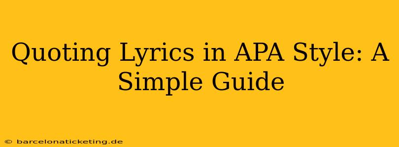 Quoting Lyrics in APA Style: A Simple Guide