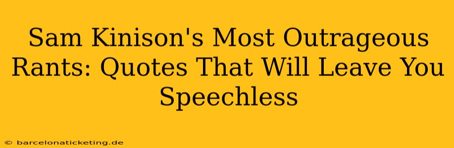Sam Kinison's Most Outrageous Rants: Quotes That Will Leave You Speechless